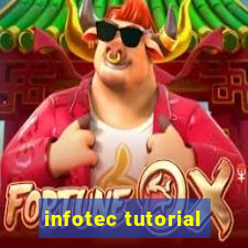 infotec tutorial